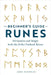 The Beginner's Guide to Runes: Divination and Magic with the Elder Futhark Runes by Josh Simonds