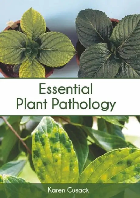 Essential Plant Pathology by Karen Cusack