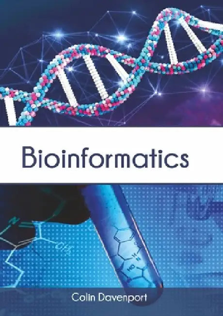 Bioinformatics by Colin Davenport