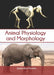 Animal Physiology and Morphology by Samantha Morales