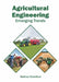 Agricultural Engineering: Emerging Trends by Nathan Hamilton