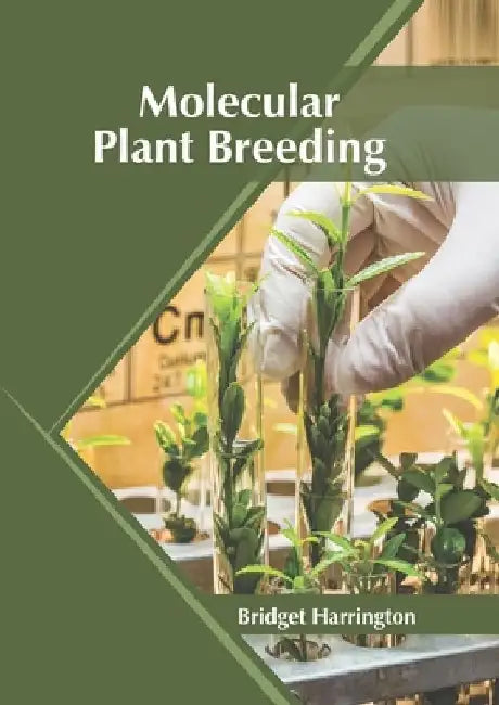 Molecular Plant Breeding by Bridget Harrington