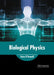 Biological Physics by Keira O'Donnell