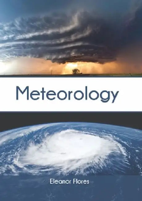 Meteorology by Eleanor Flores