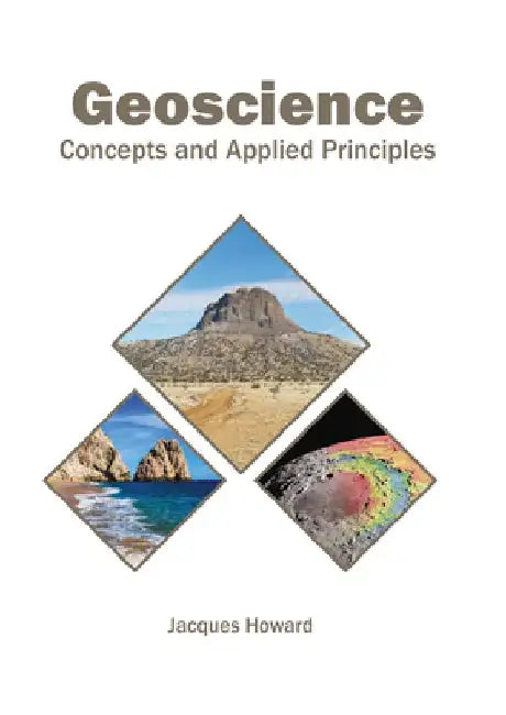 Geoscience: Concepts and Applied Principles by Jacques Howard