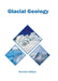 Glacial Geology by Brandon Holland