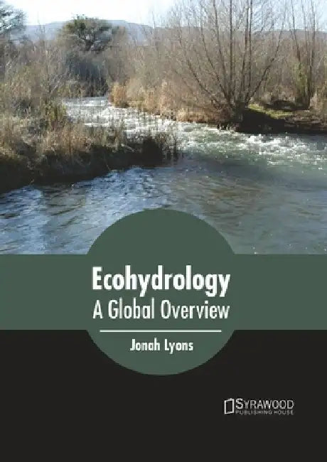 Ecohydrology: A Global Overview by Jonah Lyons