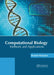 Computational Biology: Methods and Applications by Daniel McGuire