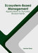 Ecosystem-Based Management: Applications to Dynamic Environments by Leanna Perry