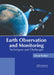 Earth Observation and Monitoring: Techniques and Challenges by Oscar Barker