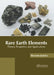 Rare Earth Elements: Theory, Properties and Applications by Blossom Jenkins