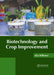 Biotechnology and Crop Improvement by Aila Williams