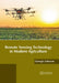 Remote Sensing Technology in Modern Agriculture by Georgie Johnson