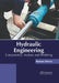 Hydraulic Engineering: Computation, Analysis and Modeling by Roman Morris