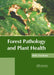 Forest Pathology and Plant Health by Kelly Davidson