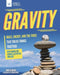 Gravity: Mass, Energy, and the Force That Holds Things Together with Hands-On Science by Cindy Blobaum