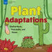 Plant Adaptations: Shallow Roots, Thick Stalks, and Poison by Andi Diehn