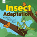 Insect Adaptations: Mouthparts, Mimicry, and Flying by Andi Diehn
