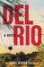 del Rio by Jane Rosenthal