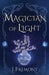 Magician of Light by J. Fremont