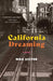 California Dreaming by Noa Silver