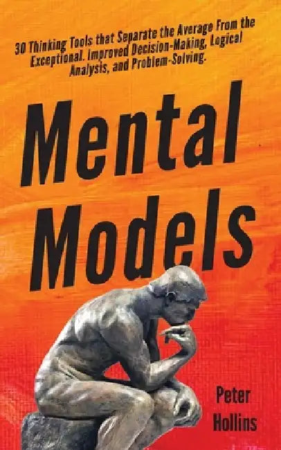 Mental Models by Peter Hollins
