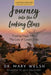 Journey into the Looking Glass: Finding Hope after the Loss of Loved Ones (Limited Edition with color prints) by Mary Welsh