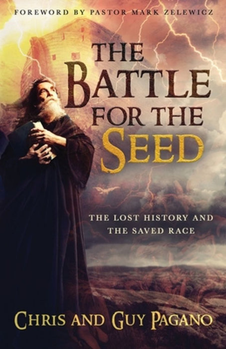 The Battle For The Seed by Chris Pagano