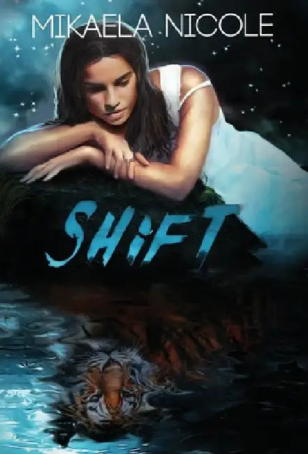 Shift by Mikaela Nicole