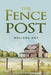 The Fence Post by Melissa Ray