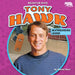Tony Hawk: Skateboarding Legend by Rachel Rose