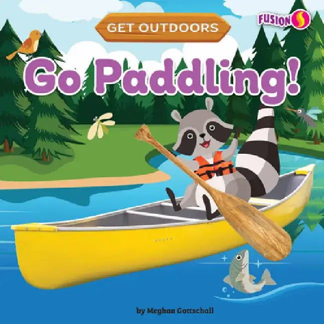 Go Paddling! by Meghan Gottschall