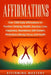 Affirmations: Over 1000 Daily Affirmations for Positive Thinking, Wealth, Success, Love, Happiness, Abundance, Self-Esteem, Motivati by Affirming Mastery