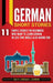 German Short Stories: 11 Simple Stories for Beginners Who Want to Learn German in Less Time While Also Having Fun by Daily Language Learning