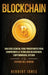 Blockchain: Una Guía Esencial Para Principiantes Para Comprender La Tecnología Blockchain, Criptomonedas, Bitcoin y el Futuro del by Herbert Jones