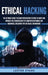 Ethical Hacking: The Ultimate Guide to Using Penetration Testing to Audit and Improve the Cybersecurity of Computer Networks for Beginn by Lester Evans