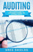 Auditing: The Ultimate Guide to Performing Internal and External Audits by Greg Shields