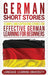 German Short Stories: 9 Simple and Captivating Stories for Effective German Learning for Beginners by Language Learning University
