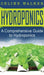 Hydroponics: A Comprehensive Guide to Hydroponics by Celine Walker