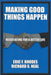 Making Good Things Happen: Negotiating for a better life by Richard G. Neal