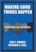 Making Good Things Happen: Negotiating for a better life by Richard G. Neal