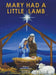 Mary Had A Little Lamb by Adrian Hurtado