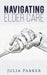 Navigating Elder Care by Julia Parker