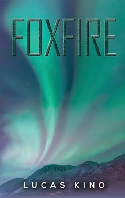 Foxfire by Lucas Kino