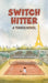 Switch-Hitter by Barnaby Starr