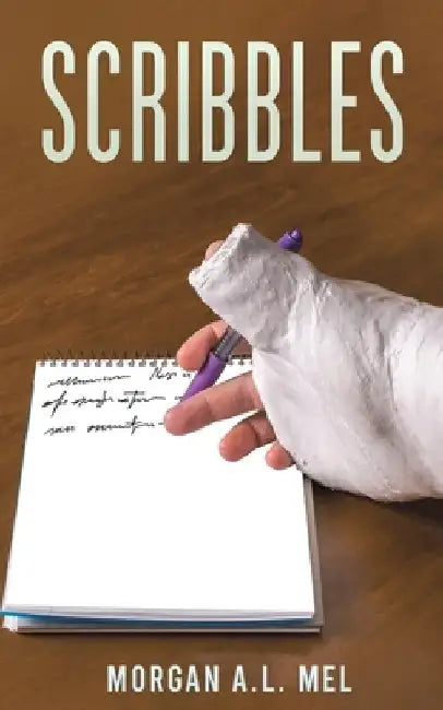 Scribbles by Morgan A. L. Mel
