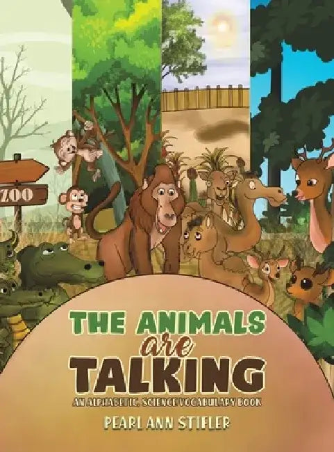 The Animals Are Talking by Pearl Ann Stifler