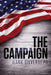 The Campaign by Hank Silverberg