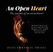 An open-heart: The journey of an overachiever by Jesus Emmanuel Origel