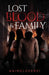 Lost Blood and Family by Animelover21